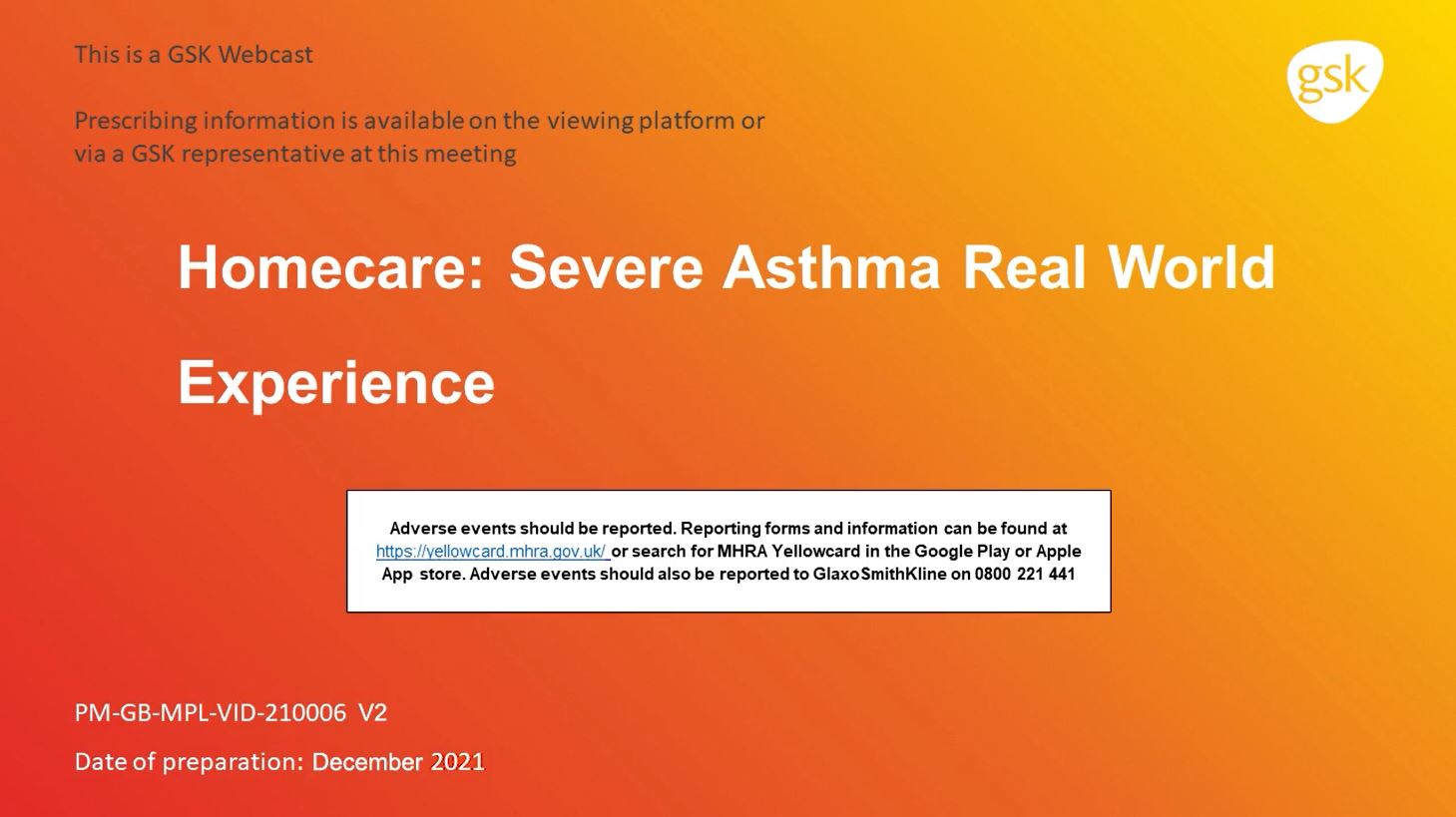 Homecare: Severe Asthma Real World Experience