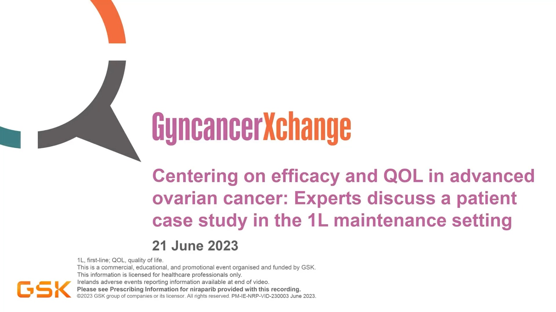 GyncancerXchange Centering on efficacy and QOL in advanced ovarian cancer: Experts discuss a patient case study in the 1L maintenance setting